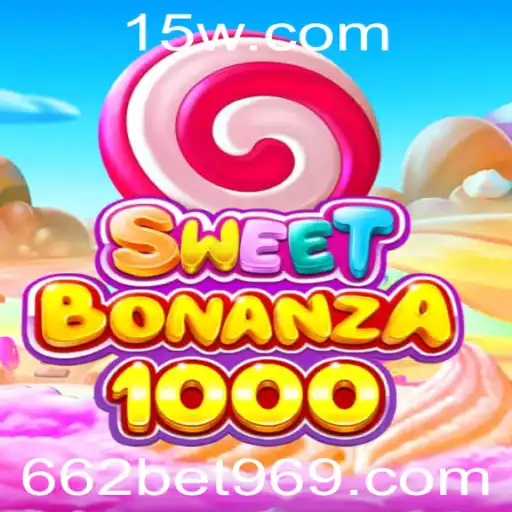 Descubra o Mundo Emocionante de SweetBonanza1000 com 662bet com
